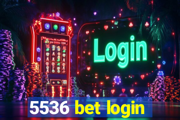 5536 bet login